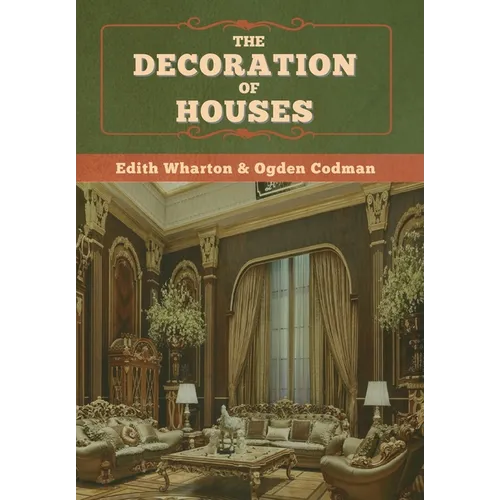 The Decoration of Houses - Hardcover