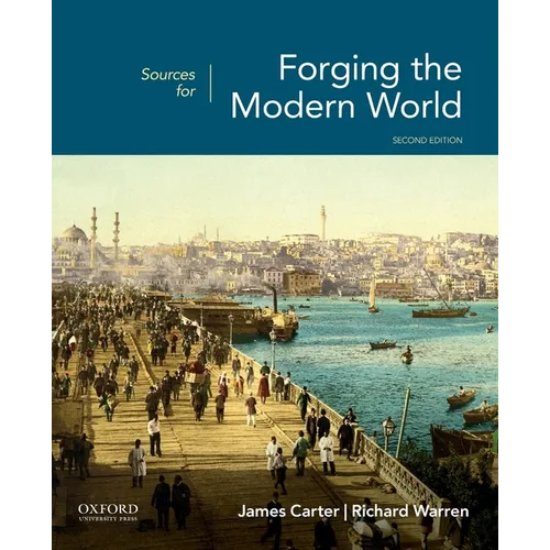 Sources for Forging the Modern World 2nd Edition - Paperback