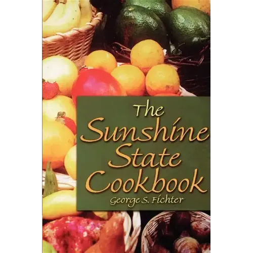 The Sunshine State Cookbook - Paperback