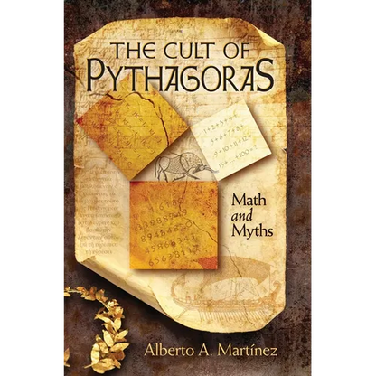 The Cult of Pythagoras: Math and Myths - Paperback