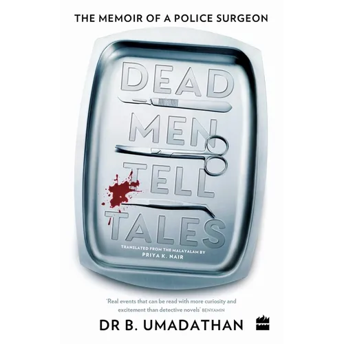 Dead Men Tell Tales: The Memoir of a Police Surgeon - Paperback