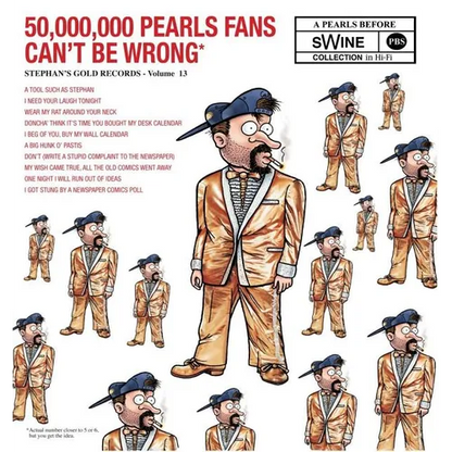 50,000,000 Pearls Fans Can't Be Wrong: A Pearls Before Swine Collection Volume 13 - Paperback