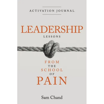Leadership Lessons from the School of Pain - Activation Journal - Paperback