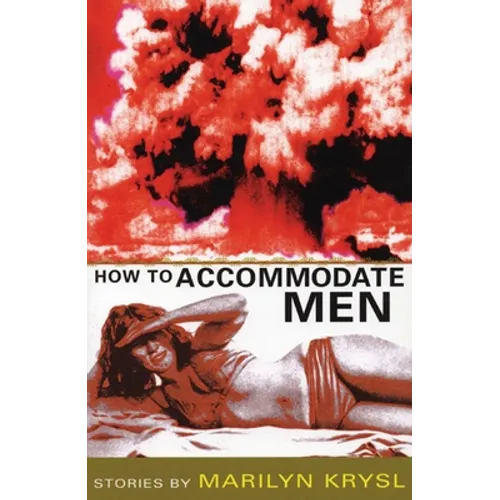 How to Accommodate Men - Paperback