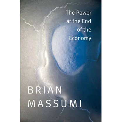 The Power at the End of the Economy - Paperback