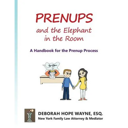 Prenups and the Elephant in the Room: A Handbook for the Prenup Process - Paperback