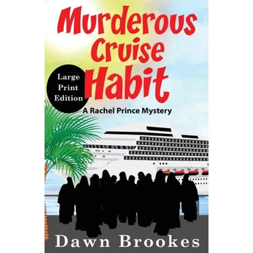 Murderous Cruise Habit Large Print Edition - Paperback