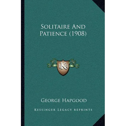Solitaire And Patience (1908) - Paperback