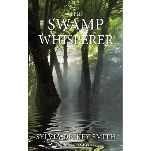The Swamp Whisperer - Paperback