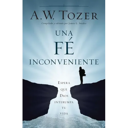 Una Fe Incómoda: Espera Que Dios Altere Tu Vida - Paperback