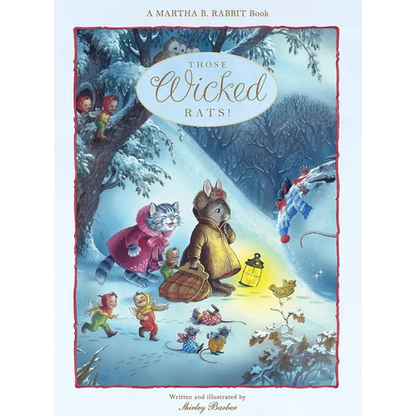 Those Wicked Rats!: Volume 3 - Hardcover