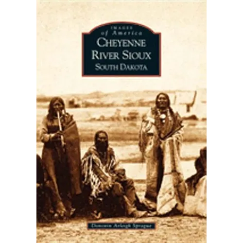 Cheyenne River Sioux, South Dakota - Paperback