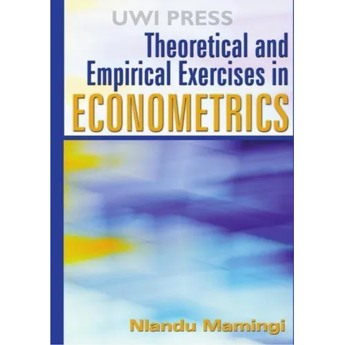 Theoretical and Empirical Exercises in Econometrics - Paperback