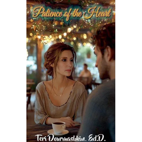 Patience of the Heart - Paperback