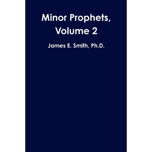 Minor Prophets, Volume 2 - Paperback
