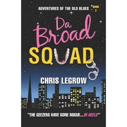 Da Broad Squad - Paperback