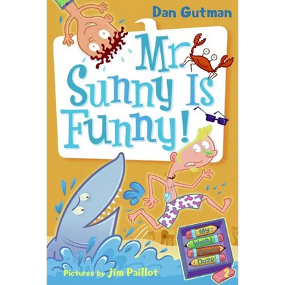 My Weird School Daze #2: Mr. Sunny Is Funny! - Paperback
