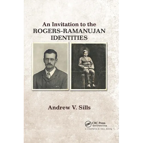 An Invitation to the Rogers-Ramanujan Identities - Paperback