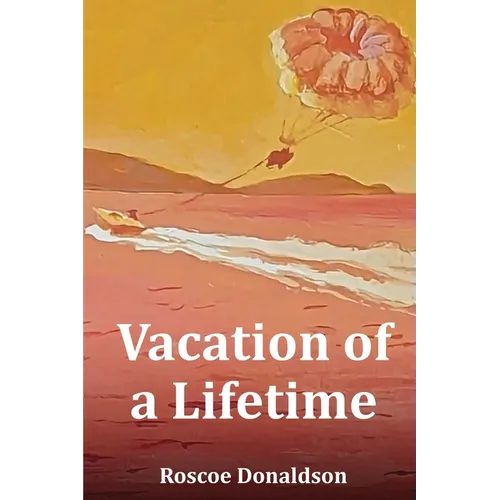 Vacation of a Lifetime - Paperback