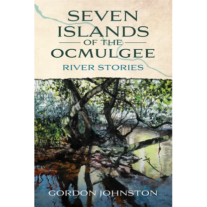 7 Islands of the Ocmulgee - Paperback