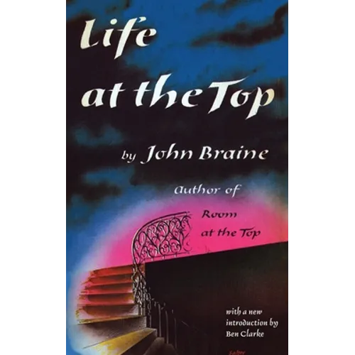 Life at the Top (Valancourt 20th Century Classics) - Paperback