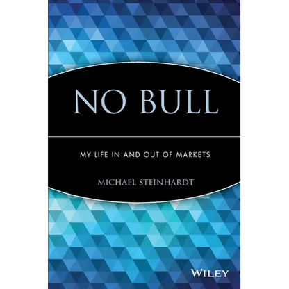 No Bull: My Life in and Out of Markets - Paperback