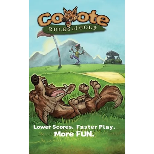 Coyote Rules of Golf - Hardcover