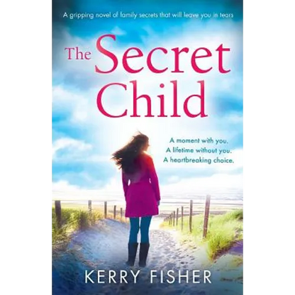 The Secret Child: A gripping novel of family secrets that will leave you in tears - Paperback