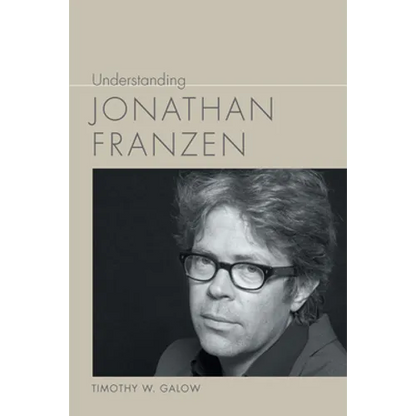 Understanding Jonathan Franzen - Paperback