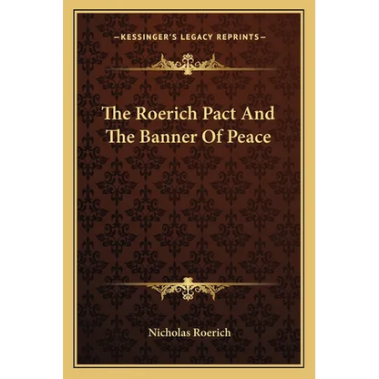 The Roerich Pact And The Banner Of Peace - Paperback