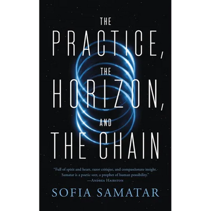 The Practice, the Horizon, and the Chain - Paperback