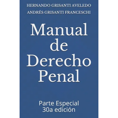 Manual de Derecho Penal: Parte Especial 30a edición - Paperback