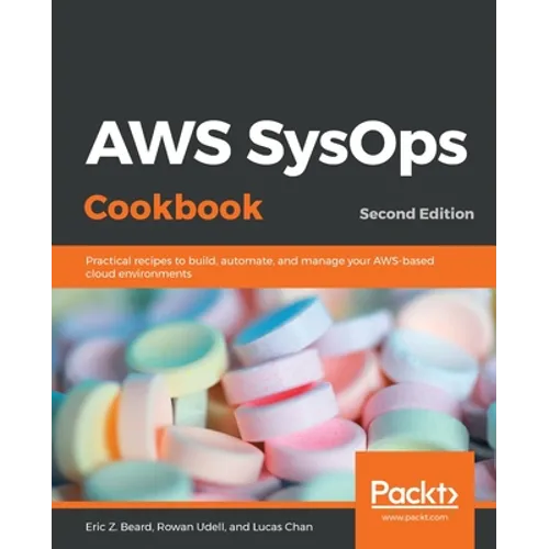 AWS SysOps Cookbook - Second Edition - Paperback