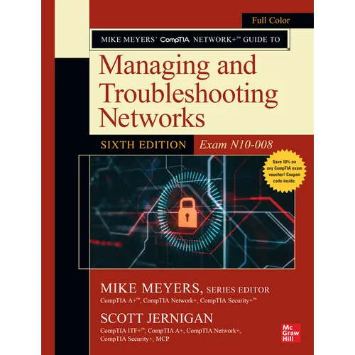 Mike Meyers' Comptia Network+ Guide to Managing and Troubleshooting Networks, Sixth Edition (Exam N10-008) - Paperback