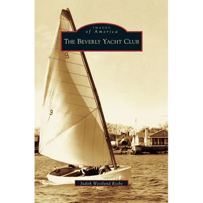 Beverly Yacht Club - Hardcover