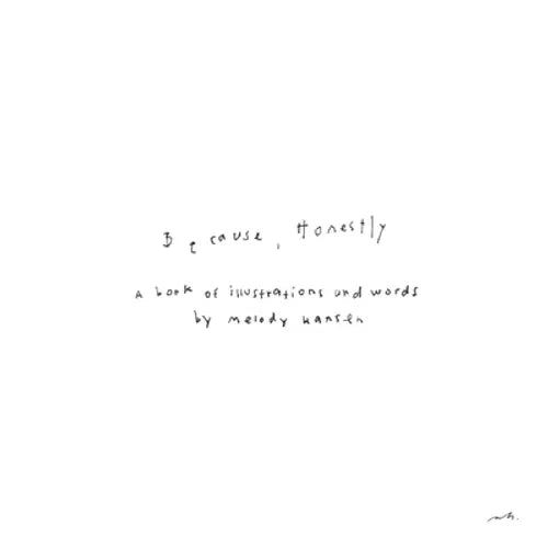 Because, Honestly: The Book - Paperback