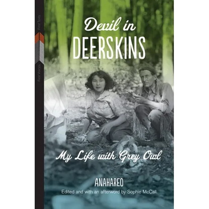 Devil in Deerskins: My Life with Grey Owl - Paperback