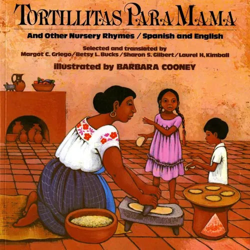 Tortillitas Para Mama: And Other Nursery Rhymes, Spanish and English - Paperback