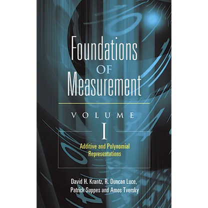 Foundations of Measurement Volume I: Additive and Polynomial Representations Volume 1 - Paperback