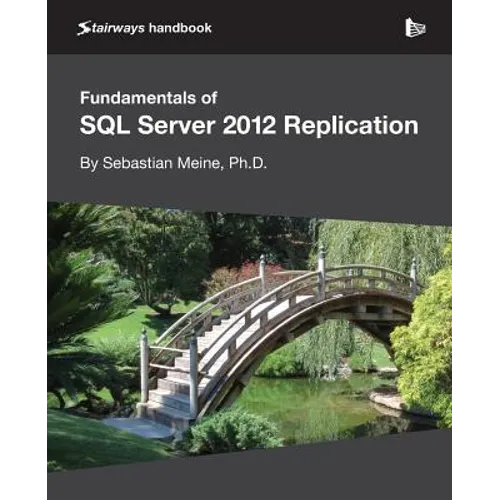 Fundamentals of SQL Server 2012 Replication - Paperback