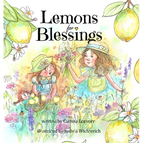 Lemons for Blessings - Hardcover