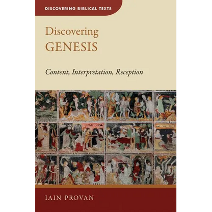 Discovering Genesis: Content, Interpretation, Reception - Paperback