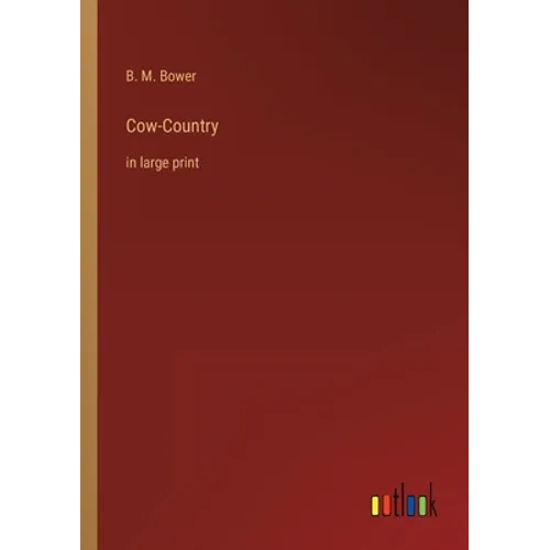 Cow-Country: in large print - Paperback