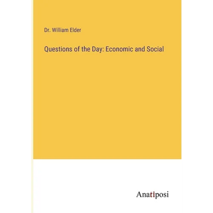 Questions of the Day: Economic and Social - Paperback