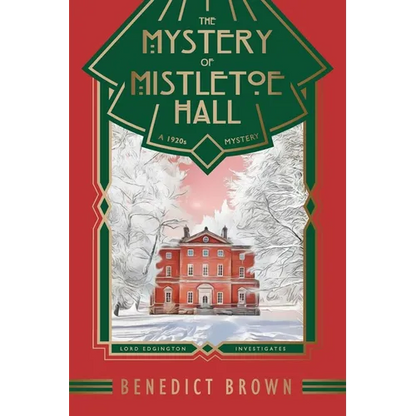 The Mystery of Mistletoe Hall: A Standalone 1920s Christmas Mystery - Paperback
