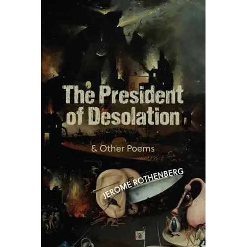 The President of Desolation & Other Poems - Paperback