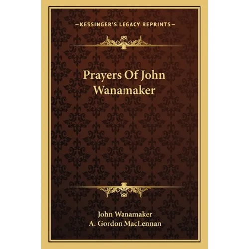 Prayers Of John Wanamaker - Paperback
