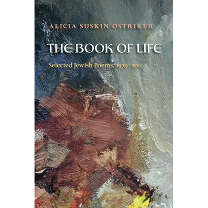 The Book of Life: Selected Jewish Poems, 1979-2011 - Paperback