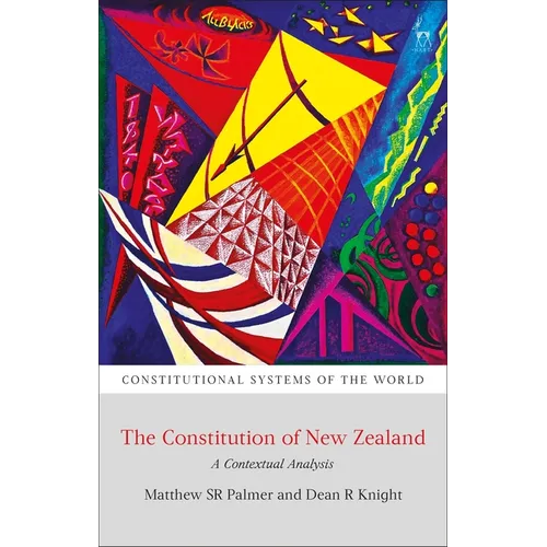 The Constitution of New Zealand: A Contextual Analysis - Paperback