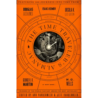 The Time Traveler's Almanac: A Time Travel Anthology - Paperback